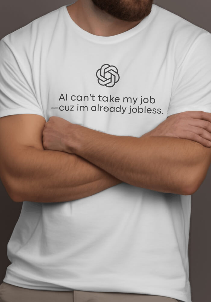 AI Can't Take My Job Tee - KAYSMAR