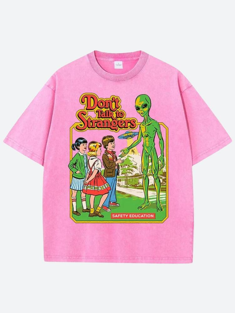 Don't Talk To Strangers Tee - KAYSMAR
