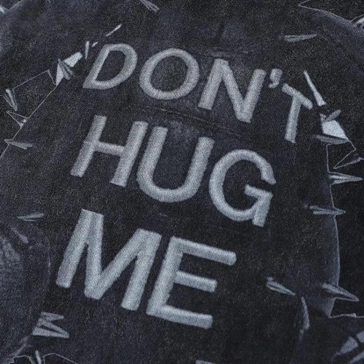 Grunge Don't Hug Me Tee - KAYSMAR