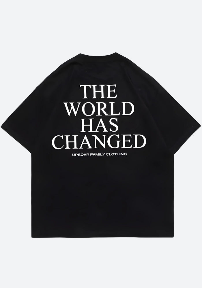 World Has Changed Graphic Tee - KAYSMAR